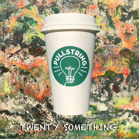 Twenty Something