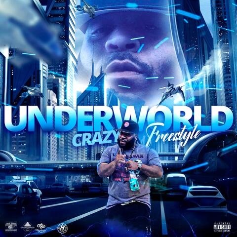 Underworld Crazy