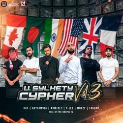 U. Sylhety Cypher, Vol. 3 (feat. C-LET, RHYTHMSTA, ARIN DEZ, FOKHOR, HAS & MOGZE)