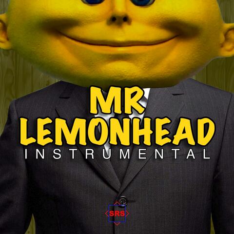 Mr Lemonhead (Instrumental)