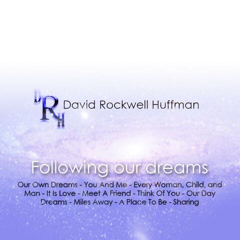 Following Our Dreams