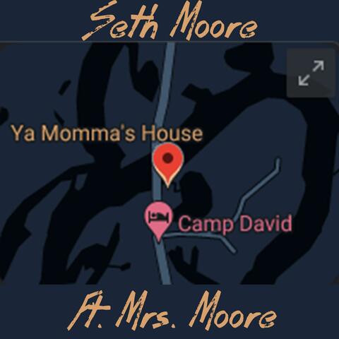 Ya Momma's House (feat. Mrs. Moore)