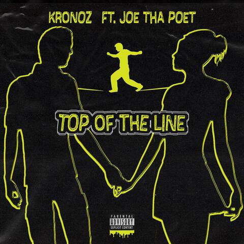 Top of the Line (feat. Joe ThaPoet)