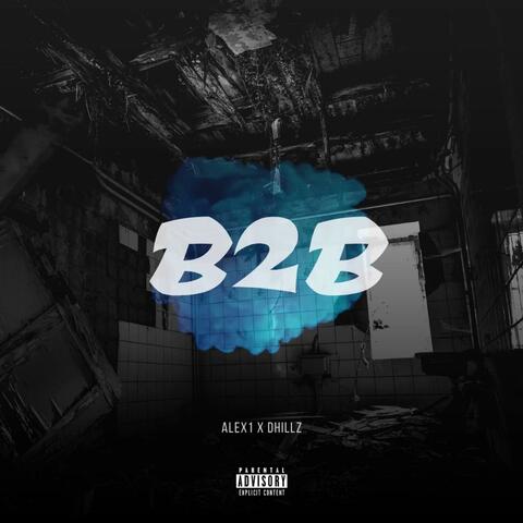 B2B (feat. Dhillz)
