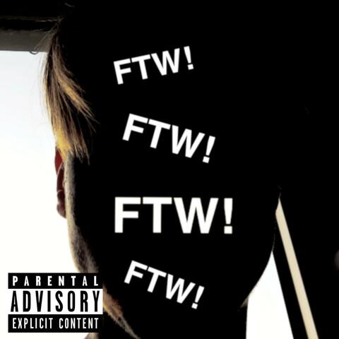 FTW! (feat. Ät Kvarg)