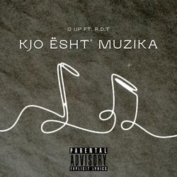 Kjo Ësht' Muzika (feat. R.D.T)