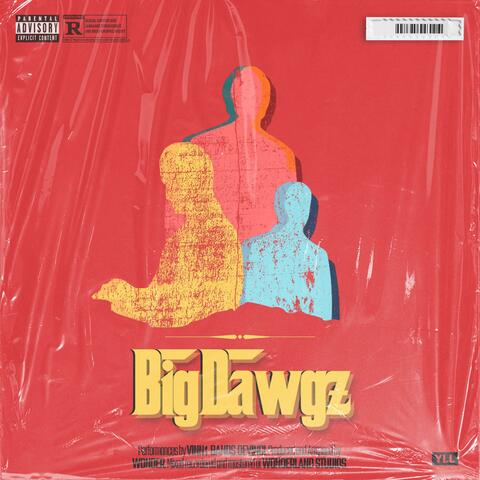 Big Dawgz (feat. Vinny Bands & WOND3R)
