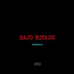 Bajo Estado (feat. Lucky Capone)
