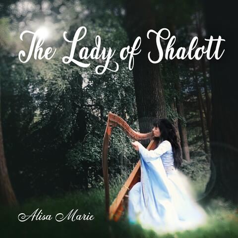 The Lady of Shalott (Single Version)
