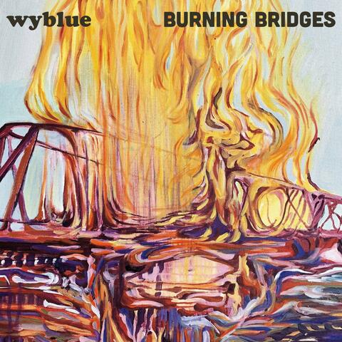 Burning Bridges