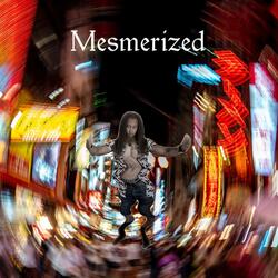 Mesmerized (feat. Grey Fox)