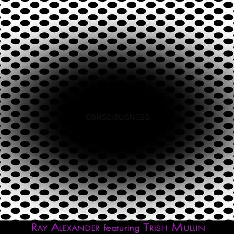 Consciousness (feat. Trish Mullin)