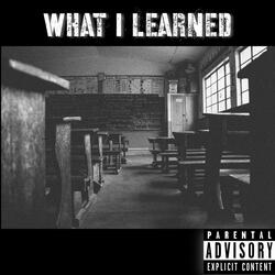 What I Learned