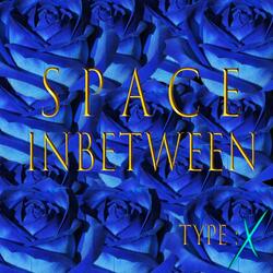 Space Inbetween