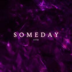 Someday