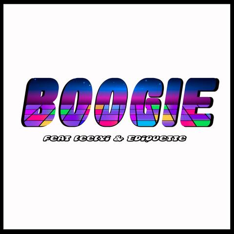 Boogie (feat. Leelyi & Ediquette)