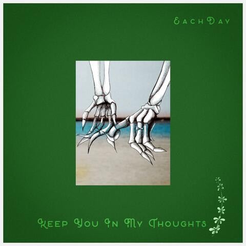 Keep You In My Thoughts