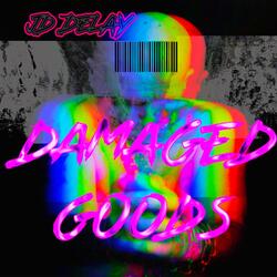 Damaged Goods