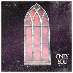 Only You