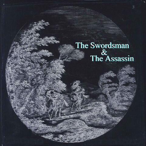 The Swordsman & The Assassin