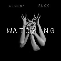 Watchin (feat. Rucc)