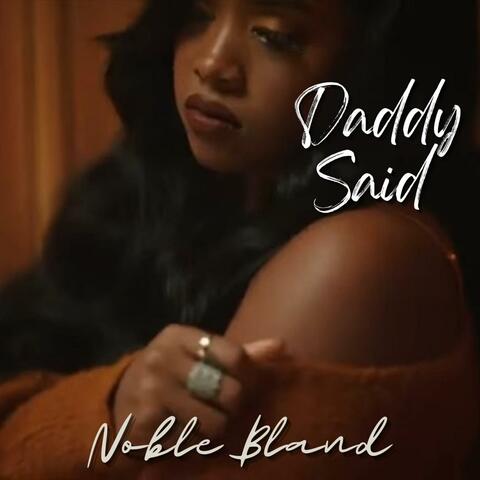 Daddy Said
