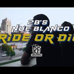 Ride or Die (feat. Nue Blanćo)