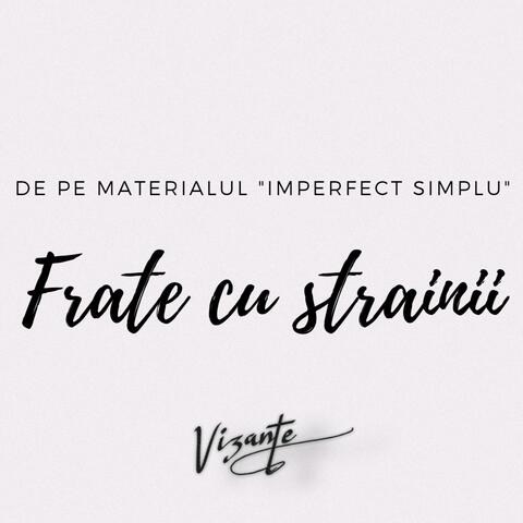 Frate cu străinii