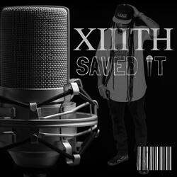 XIIITH SAVED IT!