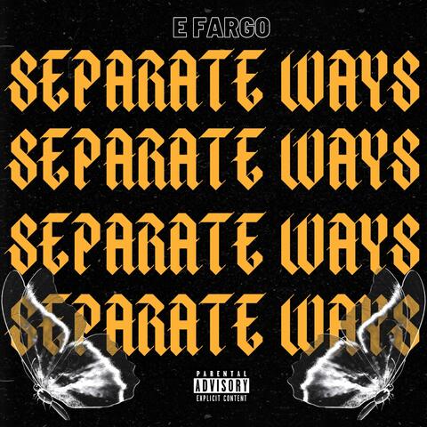 SEPARATE WAYS