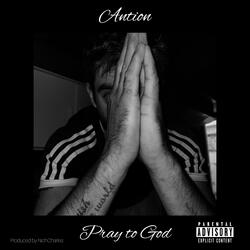Pray to God (feat. NichCharles)