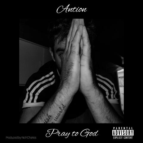 Pray to God (feat. NichCharles)