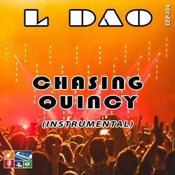 Chasing Quincy