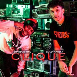 Clique (feat. Bailey Canela)
