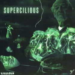 SUPERCILIOUS