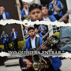 Yo Quisiera Entrar