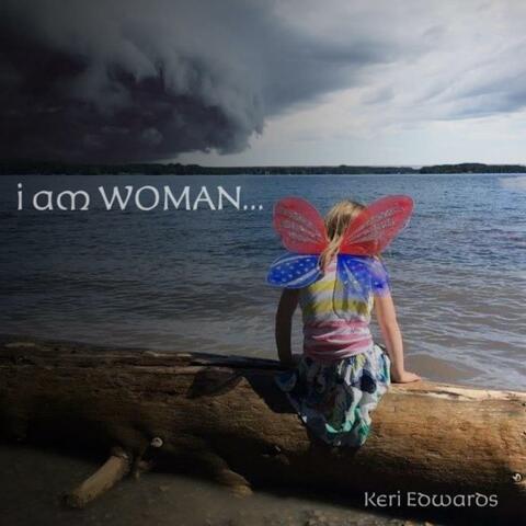 i am WOMAN
