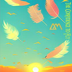 The Confidence To Fly
