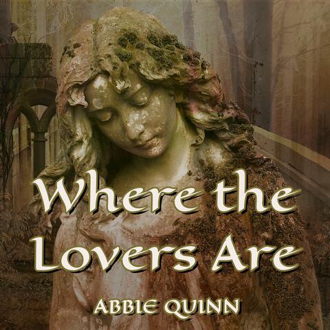 Where The Lovers Are