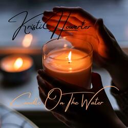 Candle On The Water