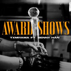 Award Shows (feat. BENNY HÀN)