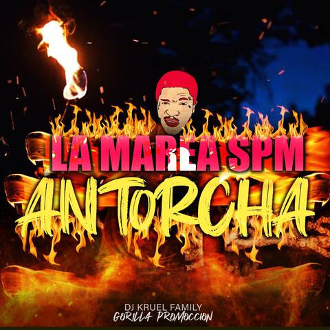 La Marea SPM Antorcha