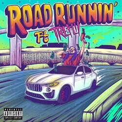 Road Runnin' (feat. Treflii)