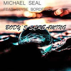 Body's Screaming (feat. Elyse Borderick)
