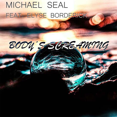 Body's Screaming (feat. Elyse Borderick)