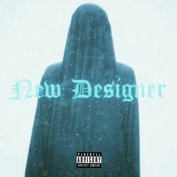 New Designer (feat. Loestate)