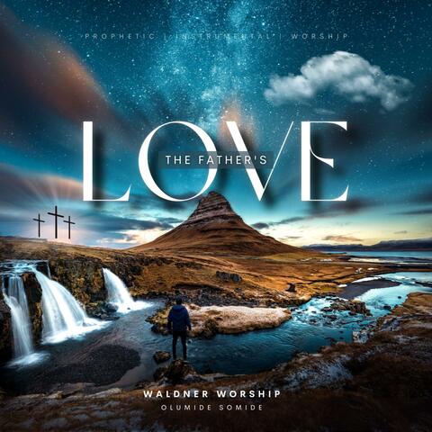 TheFather's Love