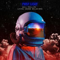 First Light (feat. Living Sound Delusions)