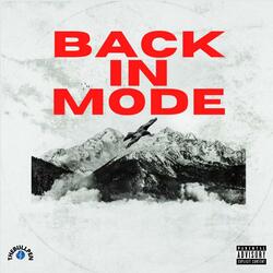 BACK IN MODE (feat. Hunnitkeyz)