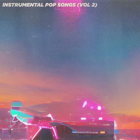 Instrumental Pop Songs (Vol 2)